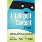Intelligent Content: A Primer - Paperback