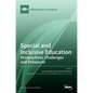 Special and Inclusive Education: Perspectives, Challenges and Prospects - Hardcover