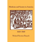 Medicine and Society in America: 1660-1860 - Paperback