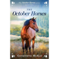 The October Horses - Paperback