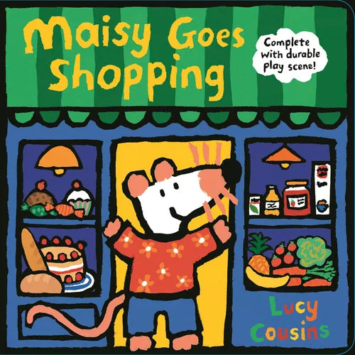 Maisy Goes Shopping: Complete with Durable Play Scene: A Fold-Out and Play Book (Interactive Maisy the Mouse Play Scene with Punch-Out Removable Chara - Board Book