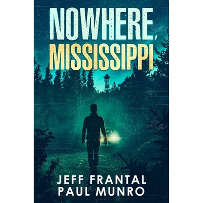 Nowhere, Mississippi - Paperback