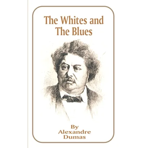 The Whites and the Blues - Paperback