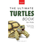 Turtles The Ultimate Turtles Book: Interactive Marine Life Guide with 100+ Facts, Species Photos, Ocean Conservation Quiz & Puzzle for Ages 8-12 - Hardcover
