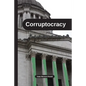 Corruptocracy - Paperback
