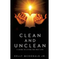 Clean and Unclean - Paperback