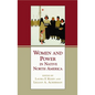 Women and Power in Native North America - Paperback