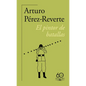 El Pintor de Batallas (60 Aniversario de Alfaguara) / The Painter of Battles - Paperback
