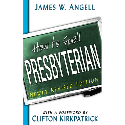 How to Spell Presbyterian - Paperback