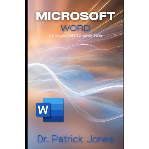 Microsoft Word: The Microsoft 365 Companion Series - Paperback