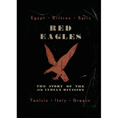 Red Eagles: The Story of the 4th Indian Division - Paperback