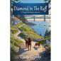 Diamond in the Ruff: A Wiggle Butt Manor Mystery - Paperback