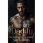 Use Me, Daddy: A Dark Russian Mafia Romance - Paperback