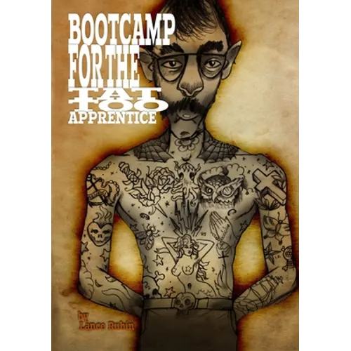 Boot Camp For the Tattoo Apprentice - Paperback