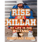 Rise of a Killah - Hardcover