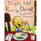 That's Not Funny, David! - Hardcover