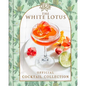 The White Lotus Official Cocktail Collection - Hardcover