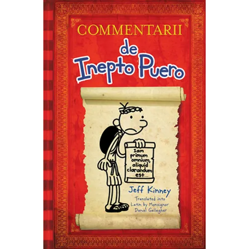 Diary of a Wimpy Kid Latin Edition: Commentarii de Inepto Puero - Hardcover