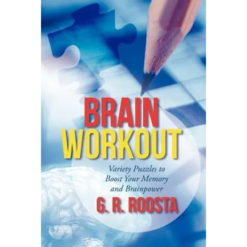 Brain Workout: Variety Puzzles to Boost Your Memory and Brainpower - Paperback