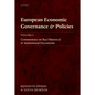 European Economic Governance and Policies, Volume I: Commentary on Key Historical and Institutional Documents - Hardcover