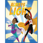 Always Be the Light - Hardcover
