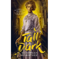 Tall & Dark - Paperback