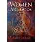 Women Are Gods - Paperback