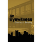 An Eyewitness - Hardcover