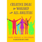 Creative Ideas for Worship with All Abilities - Paperback