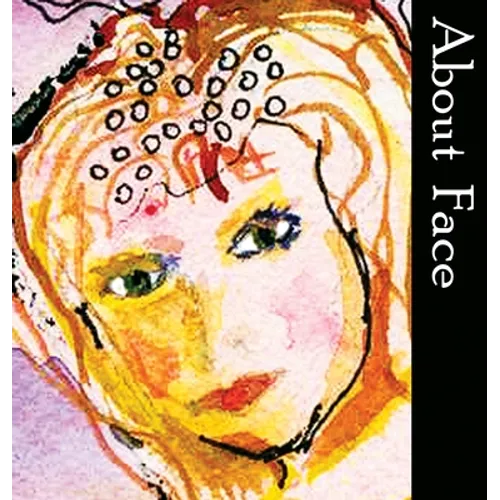 About Face - Hardcover