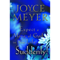 Expect a Move of God in Your Life...Suddenly! - Paperback