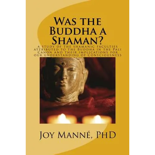 Was the Buddha a Shaman? - Paperback