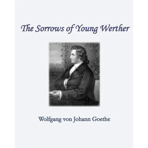 The Sorrows of Young Werther - Paperback