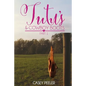 Tutus & Cowboy Boots (Part 1) - Paperback