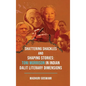 Shattering Shackles and Shaping Stories: Toni Morrison in Indian Dalit Literary Dimensions - Hardcover