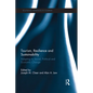 Tourism, Resilience and Sustainability: Adapting to Social, Political and Economic Change - Paperback
