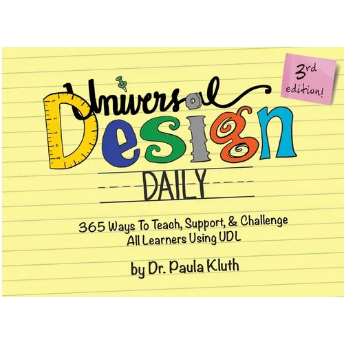 Universal Design Daily: 365 Ways to Teach, Support, & Challenge All Learners Using UDL - Paperback