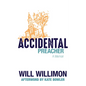 Accidental Preacher: A Memoir - Paperback