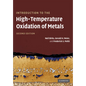 Introduction to the High Temperature Oxidation of Metals - Paperback
