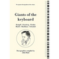 Giants of the Keyboard. 6 Discographies. Wilhelm Kempff, Walter Gieseking, Edwin Fischer, Clara Haskil, Wilhelm Backhaus, Artur Schnabel. [1994] - Paperback