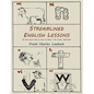 Streamlined English Lessons: The New Easier Way to Learn to Read; In 18 Lessons, Illustrated - Paperback