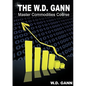The W. D. Gann Master Commodity Course: Original Commodity Market Trading Course - Paperback