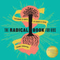 The Radical Book for Kids: Exploring the Roots and Shoots of Faith - Hardcover