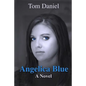 Angelica Blue - Paperback