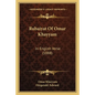 Rubaiyat of Omar Khayyam: In English Verse (1888) - Paperback