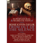 The Collected Supernatural and Weird Fiction of Bessie Kyffin-Taylor-From Out of the Silence-Three Novelettes 'Outside the House, ' 'Room Number Ten' - Hardcover
