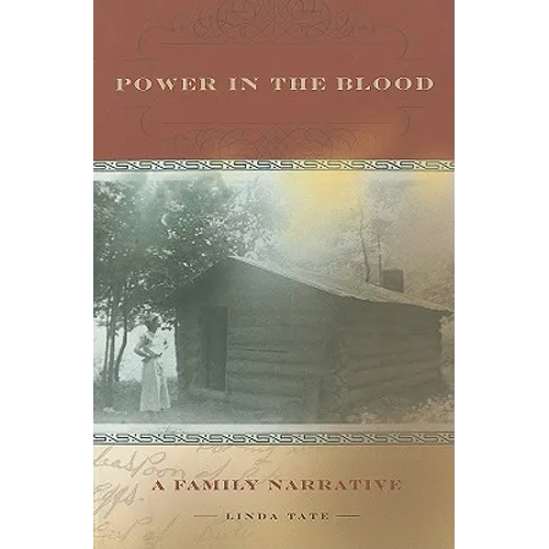 Power in the Blood: A Family Narrative - Paperback