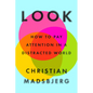 Look: How to Pay Attention in a Distracted World - Hardcover