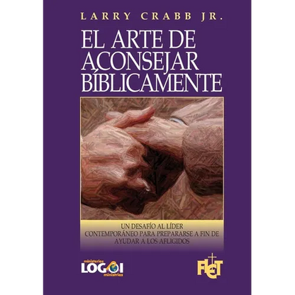 El arte de aconsejar bíblicamente - Paperback