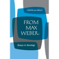From Max Weber: Essays in Sociology - Paperback